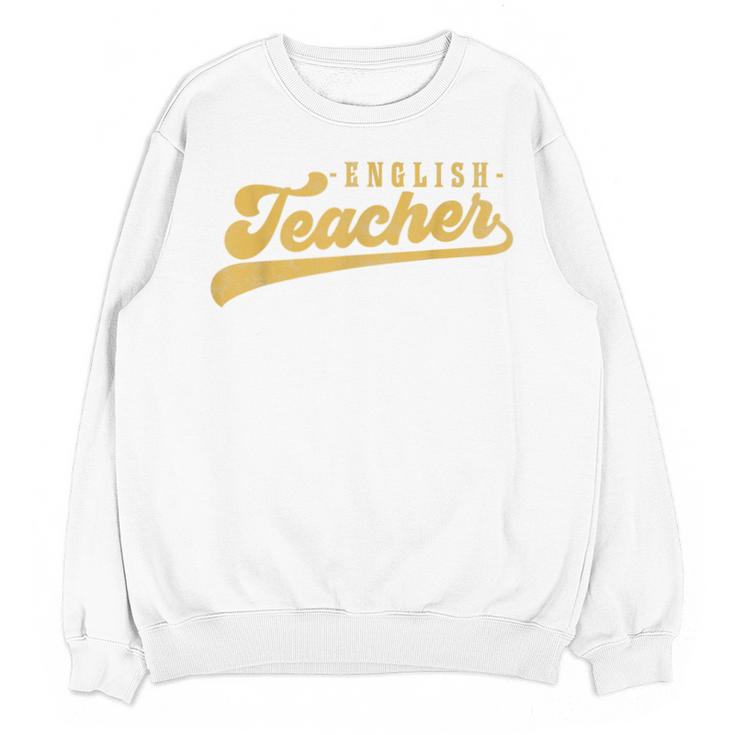 English Teacher Men Women Vintage Graphic English Teacher Unisex Sweatshirt