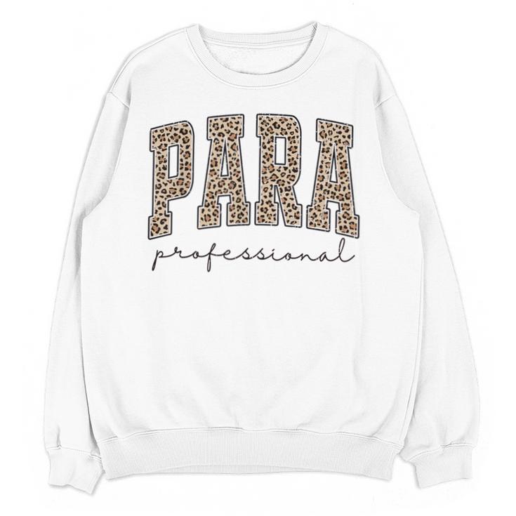 Leopard Paraprofessional Back To School Para Squad Teacher Unisex Sweatshirt