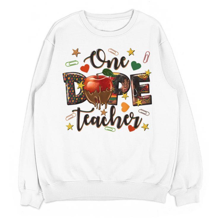 One Dope Teacher Unisex Sweatshirt
