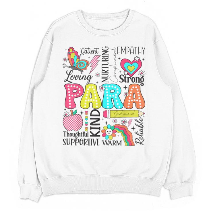 Para Paraprofessional Paraeducator Teacher Back To School Unisex Sweatshirt