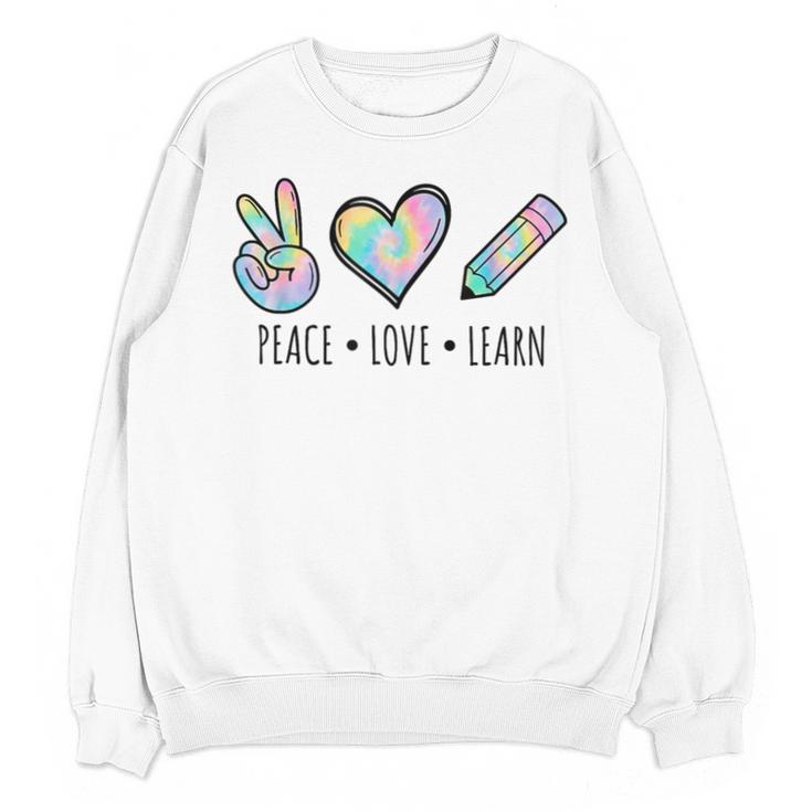 Peace Love Learn Tie Dye Teacher Kids 100th Days Of School Unisex Sweatshirt