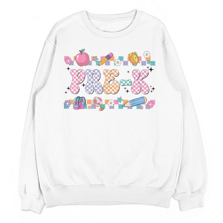 Pre-K Back To School Teachers Kids 1st Day Of School Unisex Sweatshirt