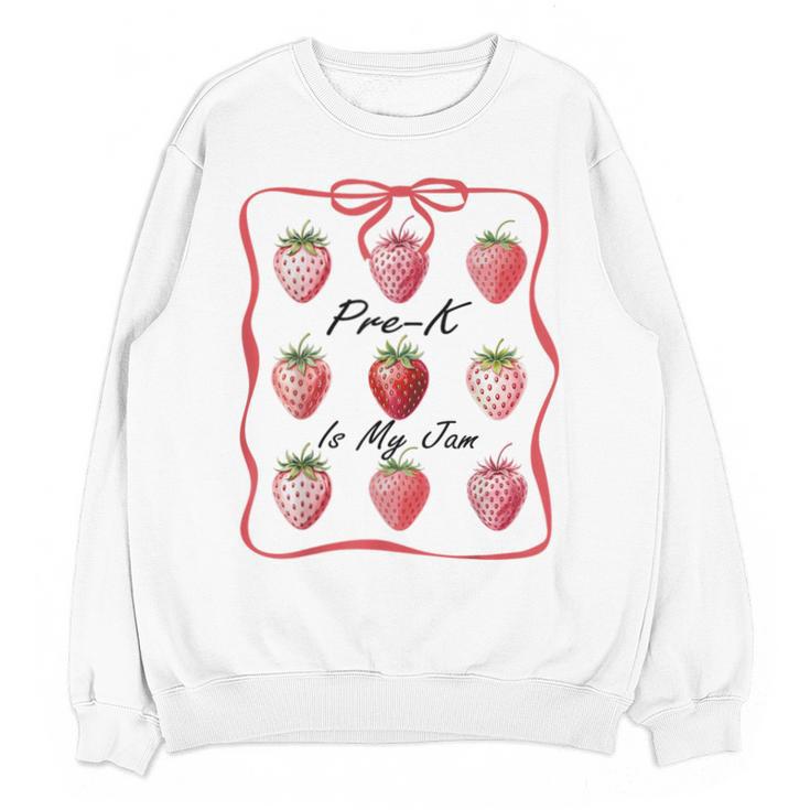 Pre K Is My Jam Teacher Team Crew Preschool Cute Strawberry Unisex Sweatshirt