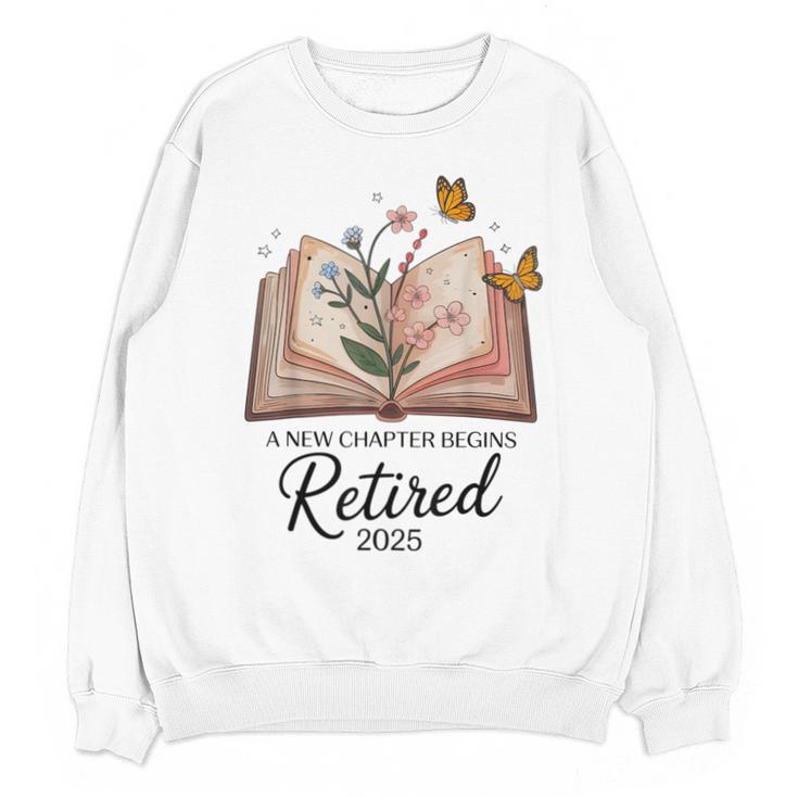 Retired 2025 A New Chapter Begins Retirement Teacher Book Unisex Sweatshirt