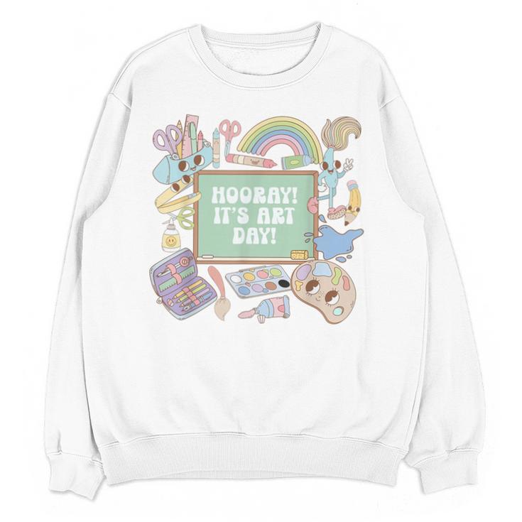Retro Hooray It's Art Day Art Teacher Back To School Women Unisex Sweatshirt