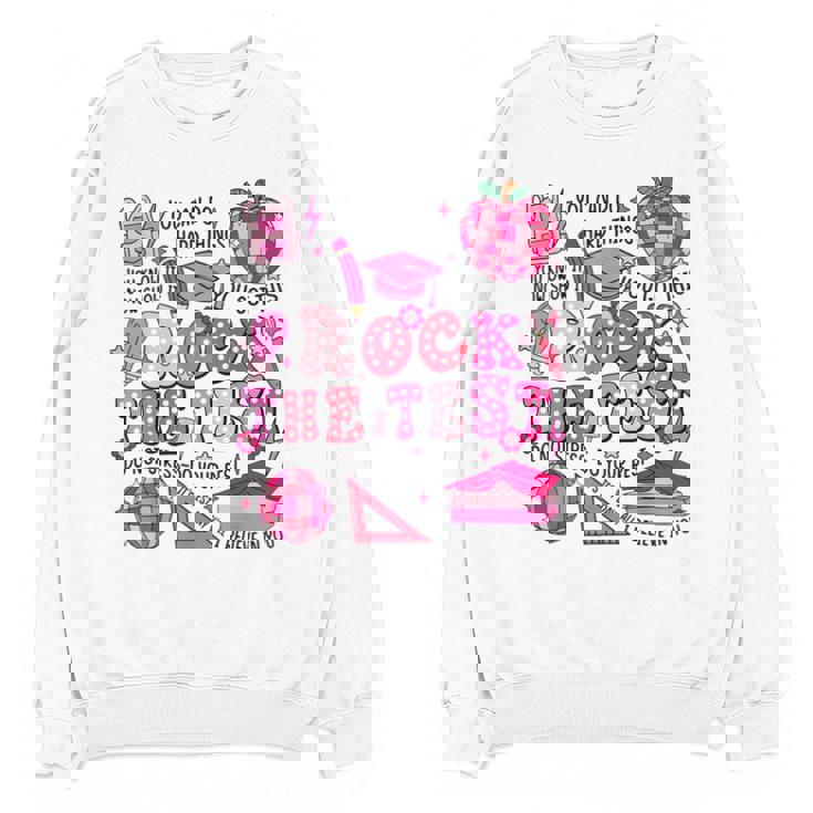 Rock The Test Testing Day Don&#x27;t Stress Do Your Best Teacher For Men Women Girls Kids Unisex Sweatshirt