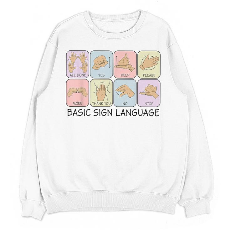 Basic Sign Language Speech Pathology Aac Sped Teacher Unisex Sweatshirt