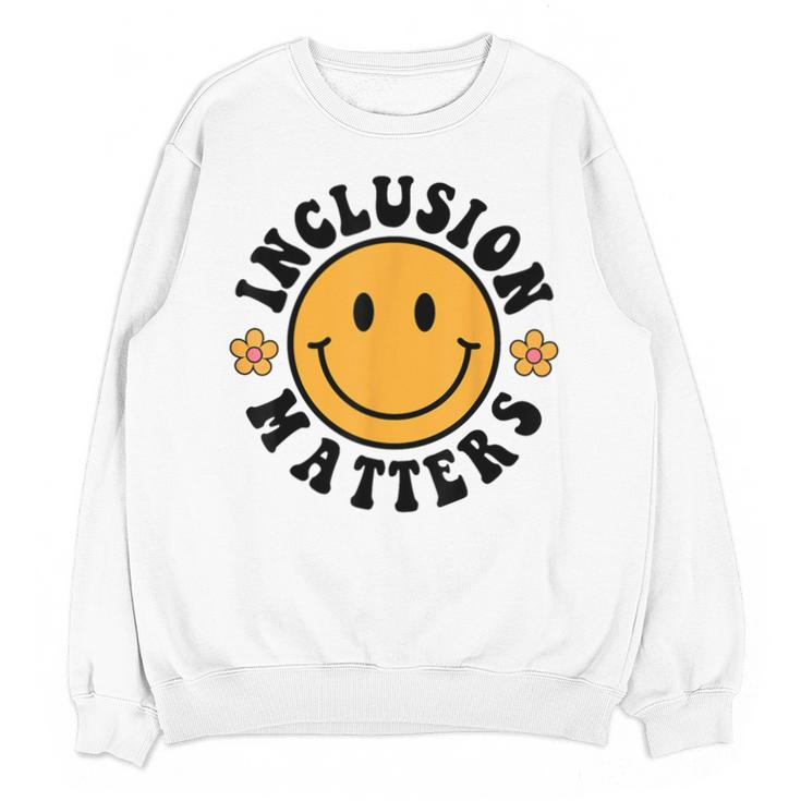 Special Education Teacher Autism Awareness Inclusion Matters Unisex Sweatshirt