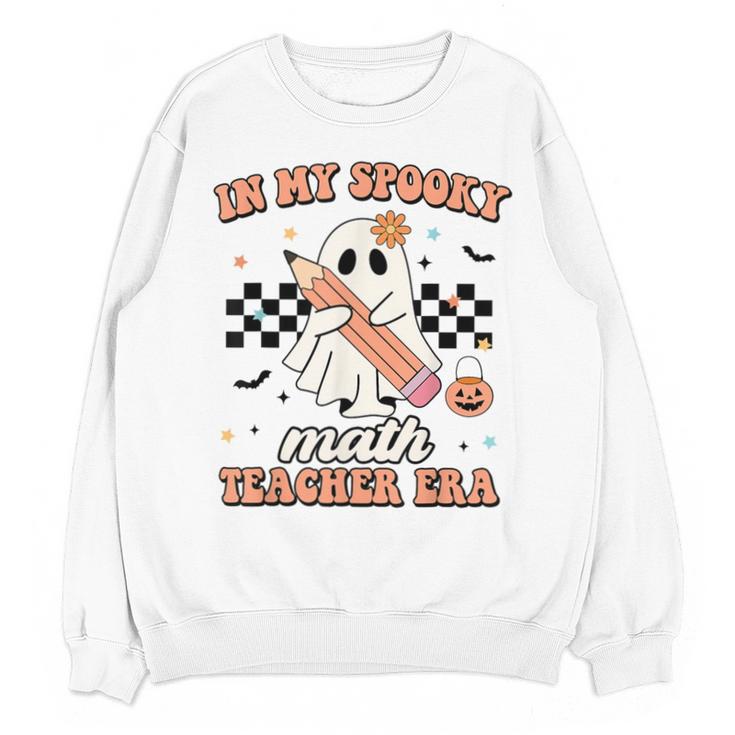 In My Spooky Math Teacher Era Groovy Retro Halloween Costume For Men Women Unisex Sweatshirt