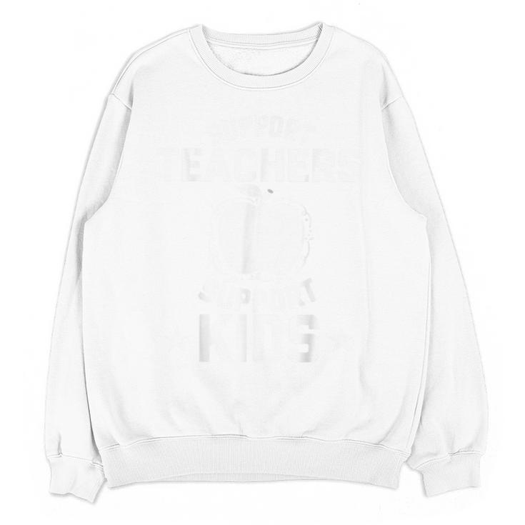 Support Teachers Support Kids Teacher Red For Ed 2019 Unisex Sweatshirt