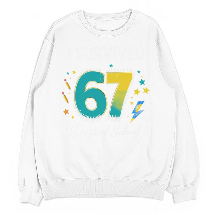 I Survived 67 Days Of School Teachers Students Meme Unisex Sweatshirt