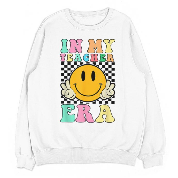 In My Teacher Era Retro Back To School Teacher Student Unisex Sweatshirt