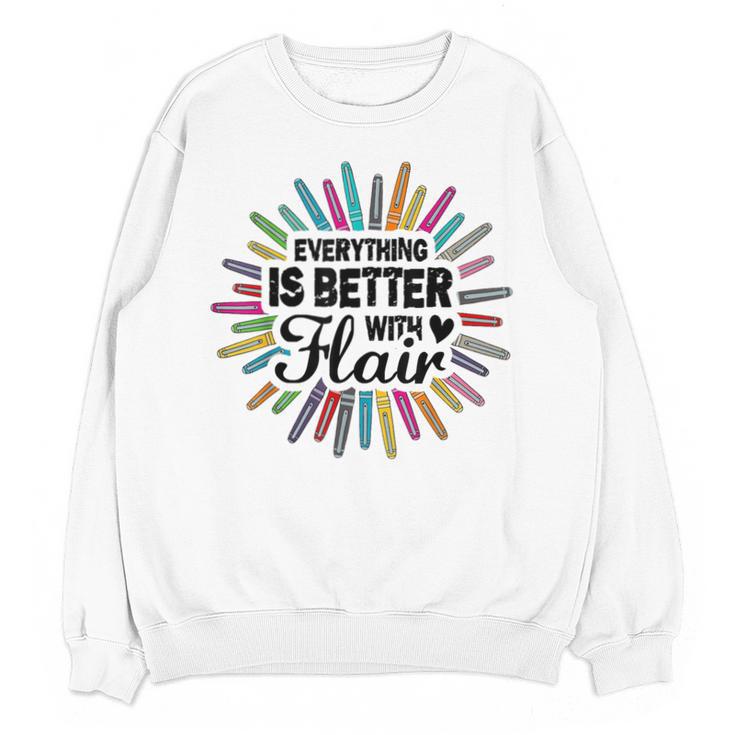 Teacher Flair Pen Art Lover School Supplies Unisex Sweatshirt