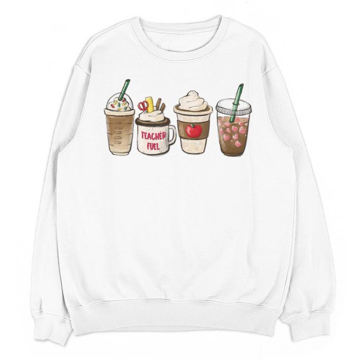 Teacher Fuel Coffee Teacher Mug Latte Iced Coffee Fall Unisex Sweatshirt