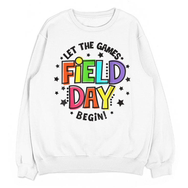 Teacher Student Field Day Let The Games Begin Field Day Unisex Sweatshirt