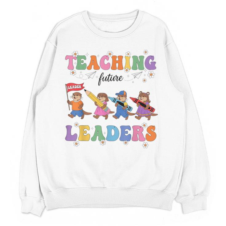 Teaching Future Leaders Otter Back To School Teacher Unisex Sweatshirt
