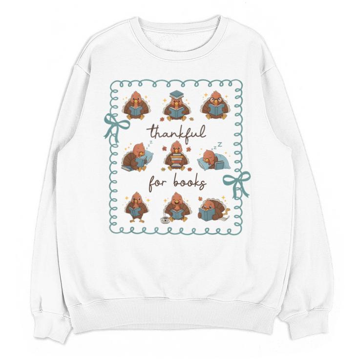 Thankful For Books Turkey Reading Book Lovers Fall Teacher Unisex Sweatshirt