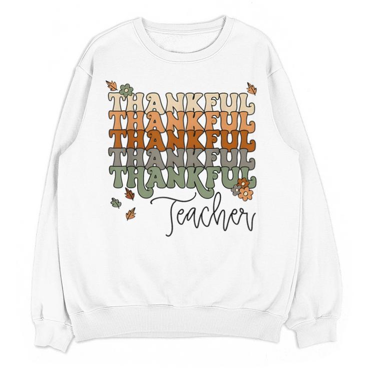 Thankful Teacher Thanksgiving Fall Pumpkin Turkey Unisex Sweatshirt