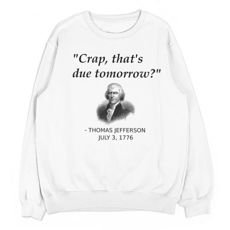Thomas Jefferson USA History Teacher Student Unisex Sweatshirt