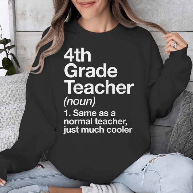 4th Grade Teacher Definition Back To School First Day Unisex Sweatshirt, First Grade Teacher Gifts, 4th Grade Teacher Gifts, funny design 4th Grade Teacher Definition Back To School First Day Unisex Sweatshirt, First Grade Teacher Gifts, 4th Grade Teacher Gifts, funny design