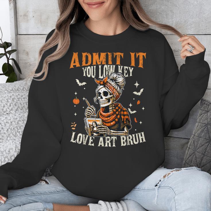 Admit It You Low Key Love Art Bruh Halloween Art Teacher Unisex Sweatshirt, funny design