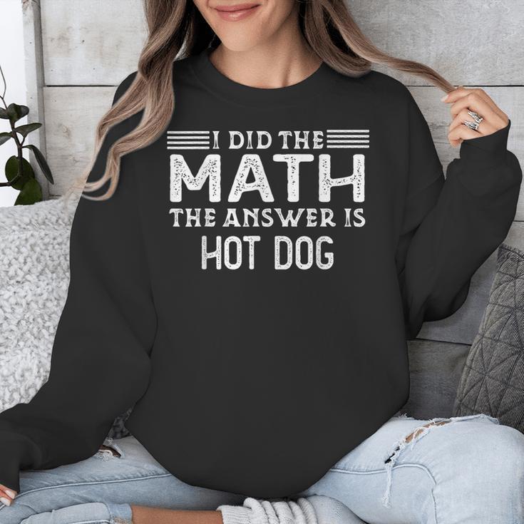 The Answer Is Hot Dog Math Teacher Student Unisex Sweatshirt, funny design