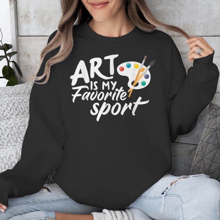 Art Is My Favorite Sport Artist Art Lover Teacher Unisex Sweatshirt, funny design
