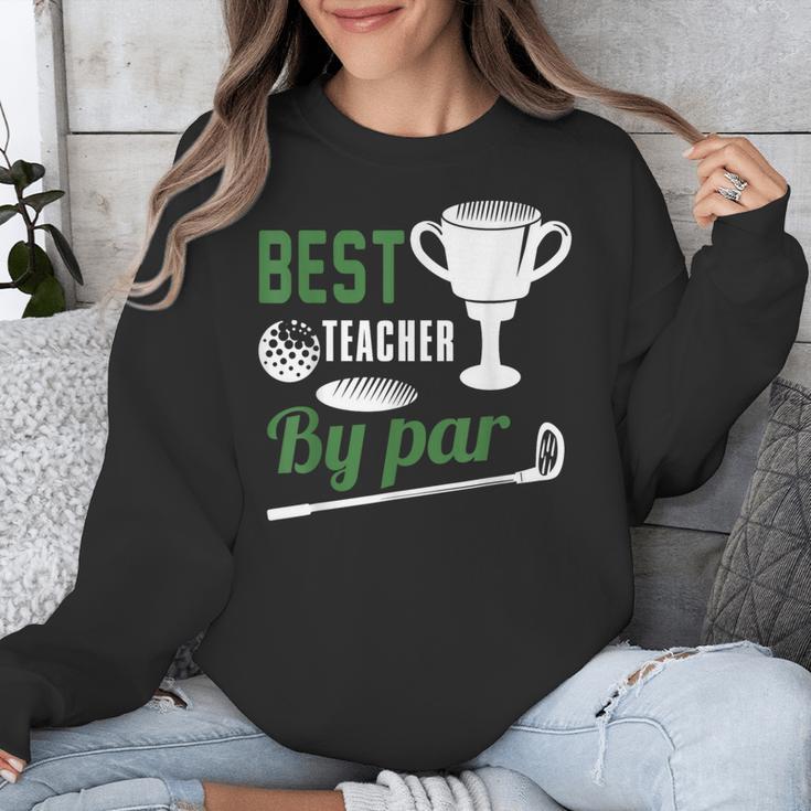Best Teacher By Par Golf Golfer Unisex Sweatshirt, funny design Best Teacher By Par Golf Golfer Unisex Sweatshirt, funny design