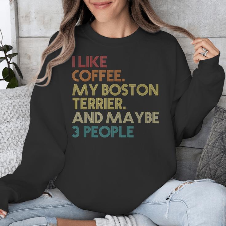 Boston Terrier Dog Owner Coffee Lovers Quote Vintage Retro For Men Women Unisex Sweatshirt, funny design