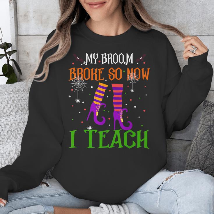 My Broom Broke So Now I Teach Teacher Witch Halloween Unisex Sweatshirt, funny design