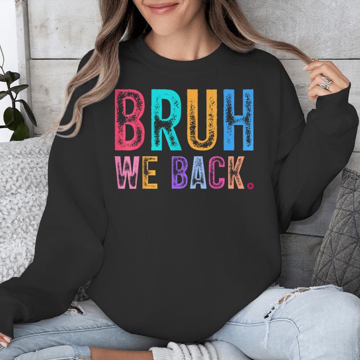 Bruh We Back Teachers Retro Back To School Boys Girls Kids Unisex Sweatshirt, funny design
