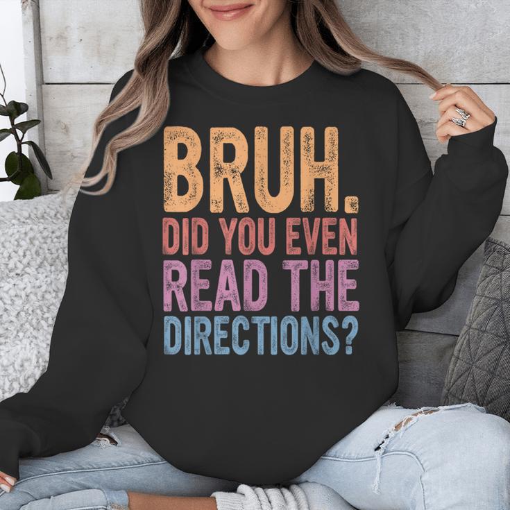 Bruh Did You Even Read The Directions Bruh Teacher For Men Women Unisex Sweatshirt, funny design