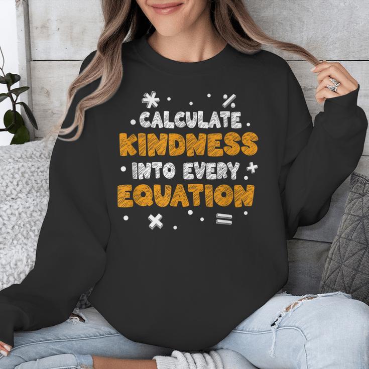 Calculate Kindness Into Every Equation Math Teacher School Unisex Sweatshirt, funny design Calculate Kindness Into Every Equation Math Teacher School Unisex Sweatshirt, funny design