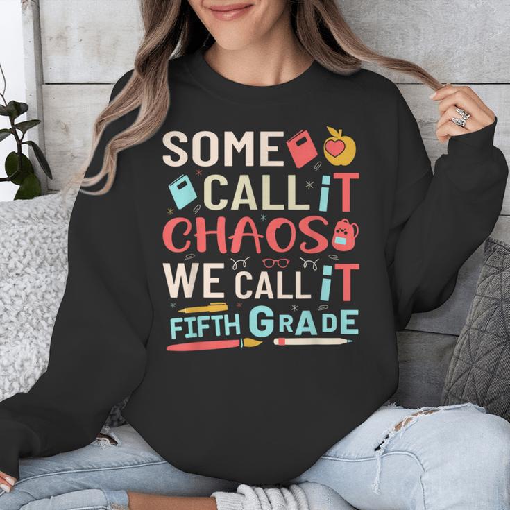 Some Call It Chaos We Call It Fifth Grade 5th Grade Teacher Unisex Sweatshirt, funny design Some Call It Chaos We Call It Fifth Grade 5th Grade Teacher Unisex Sweatshirt, funny design