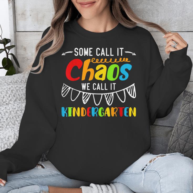 Some Call It Chaos We Call It Kindergarten Teacher Unisex Sweatshirt, funny design Some Call It Chaos We Call It Kindergarten Teacher Unisex Sweatshirt, funny design