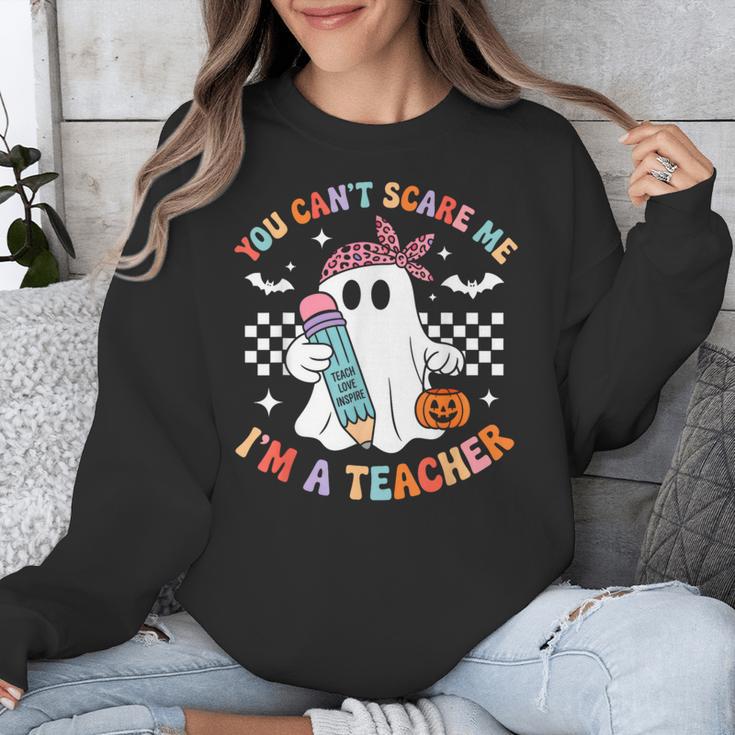 You Can't Scare Me I'm A Teacher Ghost Happy Halloween Unisex Sweatshirt, funny design You Can't Scare Me I'm A Teacher Ghost Happy Halloween Unisex Sweatshirt, funny design