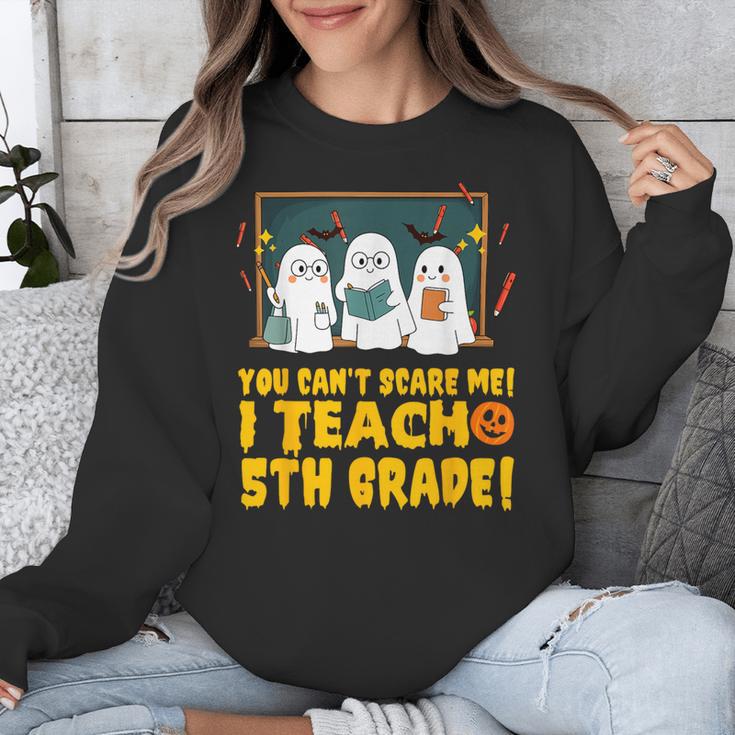 You Can't Scare Me I Teach 5th Grade Teacher Halloween Unisex Sweatshirt, funny design You Can't Scare Me I Teach 5th Grade Teacher Halloween Unisex Sweatshirt, funny design