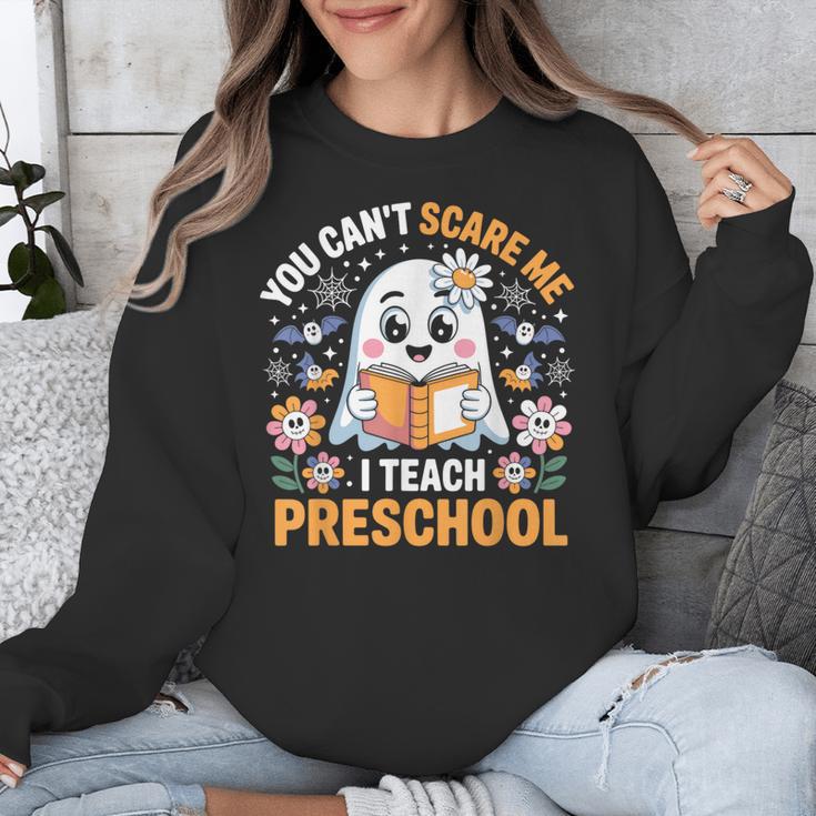 You Can't Scare Me I Teach Preschool Teacher Halloween Unisex Sweatshirt, funny design