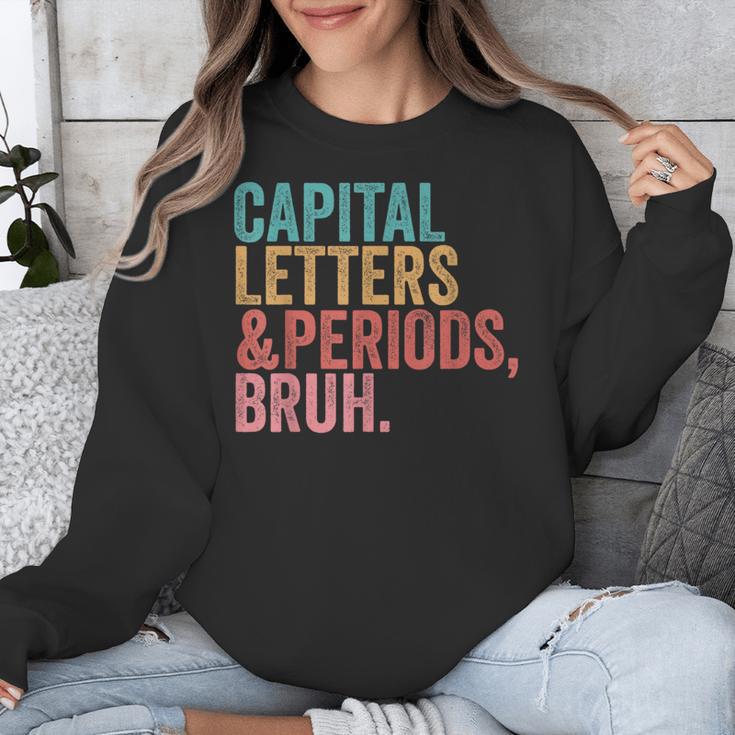 Capital Letters And Periods Bruh Teacher Unisex Sweatshirt, funny design Capital Letters And Periods Bruh Teacher Unisex Sweatshirt, funny design