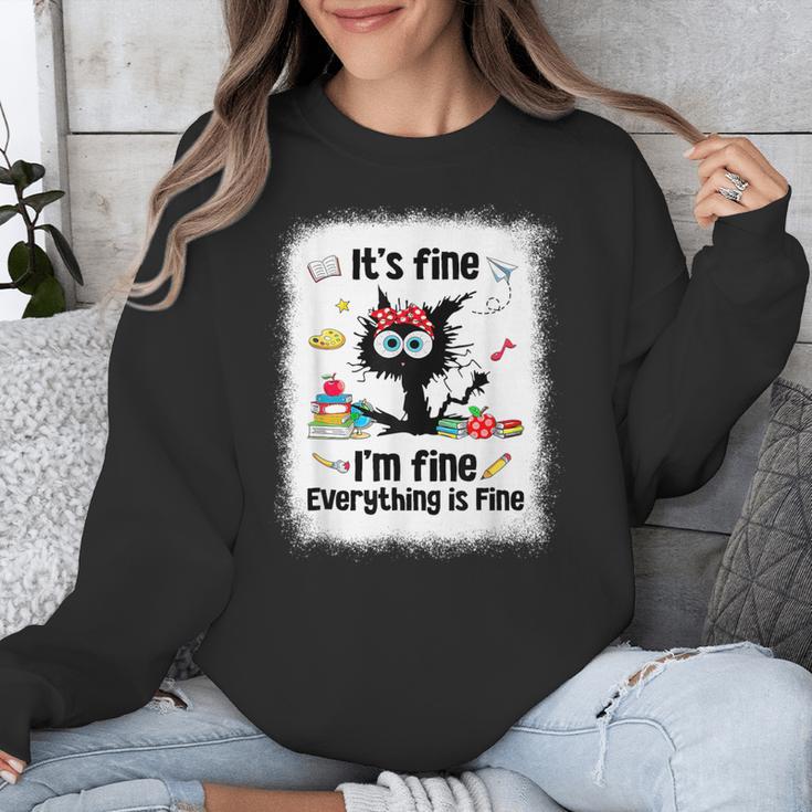 Cat It's Fine I'm Fine Everything Is Fine Teacher Life Unisex Sweatshirt, funny design Cat It's Fine I'm Fine Everything Is Fine Teacher Life Unisex Sweatshirt, funny design
