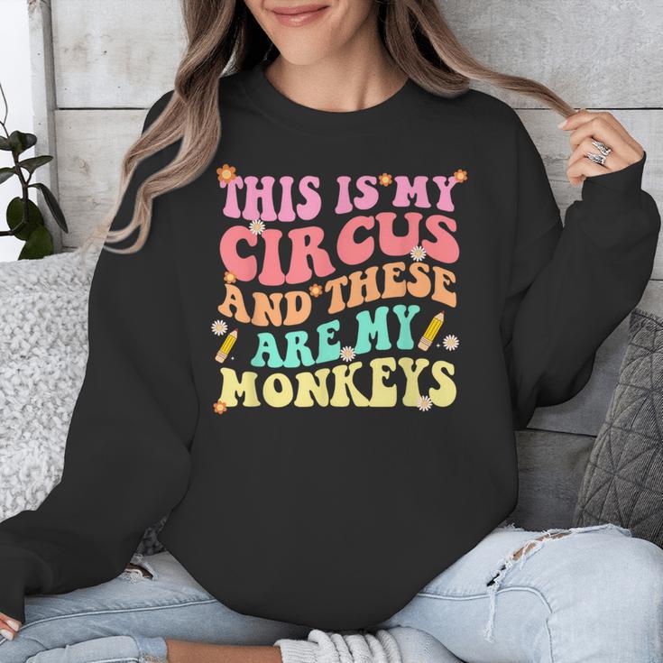 This Is My Circus And These Are My Monkeys School Teacher Unisex Sweatshirt, funny design This Is My Circus And These Are My Monkeys School Teacher Unisex Sweatshirt, funny design