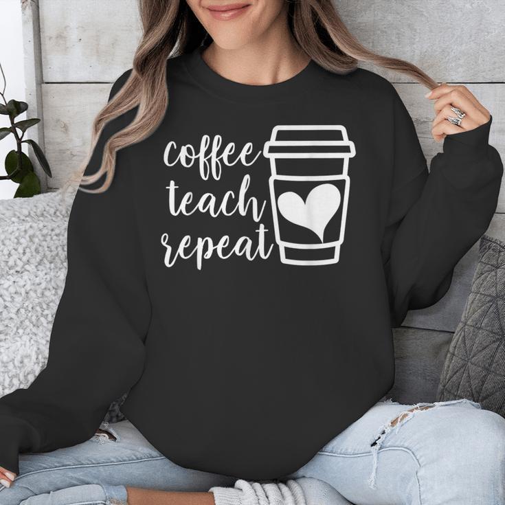 Coffee Teach Repeat Women's Misses Plus Size Teacher Unisex Sweatshirt, funny design Coffee Teach Repeat Women's Misses Plus Size Teacher Unisex Sweatshirt, funny design