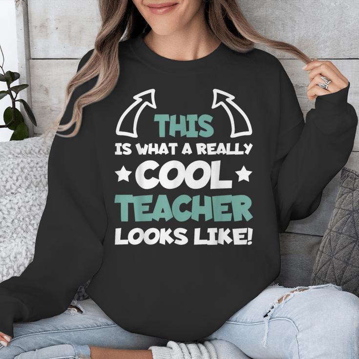 Cool Teacher Saying Teaching Student Men Women Unisex Sweatshirt, funny design Cool Teacher Saying Teaching Student Men Women Unisex Sweatshirt, funny design