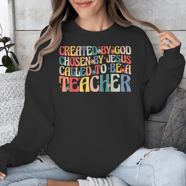 Created By God Chosen By Jesus Called To Be a Teacher Unisex Sweatshirt, funny design