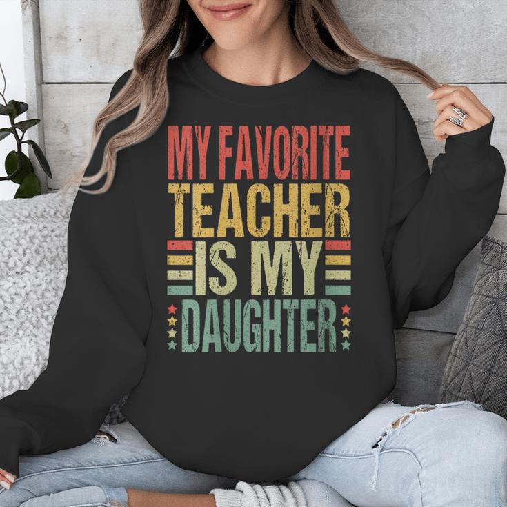 Dad My Favorite Teacher Is My Daughter Proud Daddy Unisex Sweatshirt, funny design