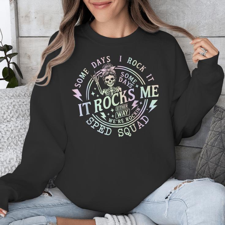 Some Days I Rock It Some Days It Rocks Me Teacher Sped Squad Unisex Sweatshirt, funny design Some Days I Rock It Some Days It Rocks Me Teacher Sped Squad Unisex Sweatshirt, funny design