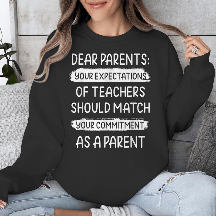 Dear Parents Your Expectations Of Teachers Should Match Men Women Unisex Sweatshirt, funny design Dear Parents Your Expectations Of Teachers Should Match Men Women Unisex Sweatshirt, funny design