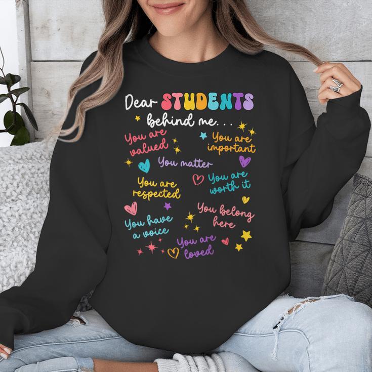 Dear Student Behind Me Teacher Appreciation Back To School Unisex Sweatshirt, funny design Dear Student Behind Me Teacher Appreciation Back To School Unisex Sweatshirt, funny design