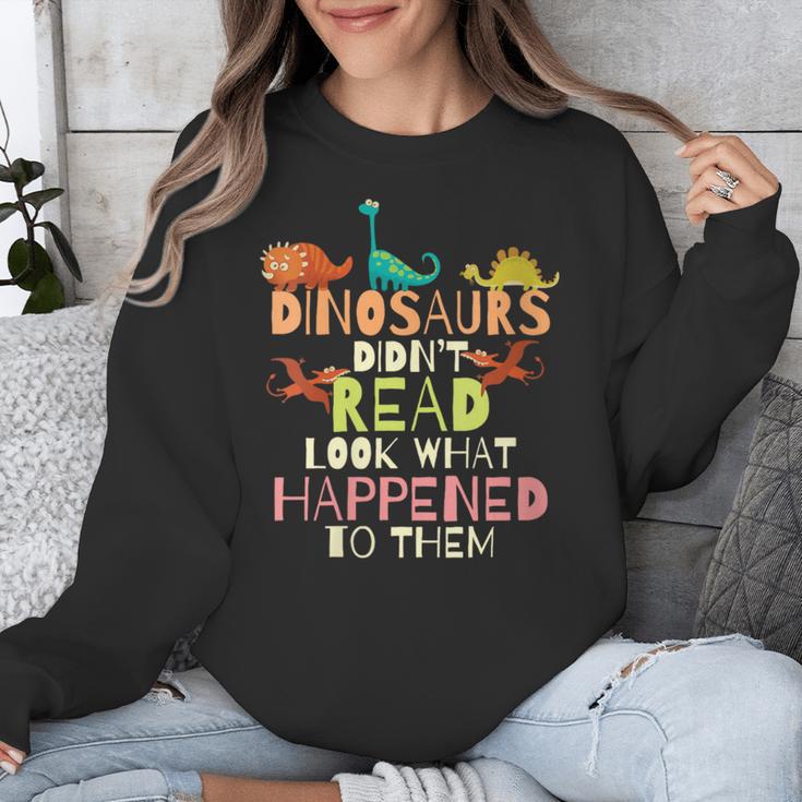 Dinosaurs Didnt Read Look What Happened To Them Teacher Unisex Sweatshirt, funny design Dinosaurs Didnt Read Look What Happened To Them Teacher Unisex Sweatshirt, funny design