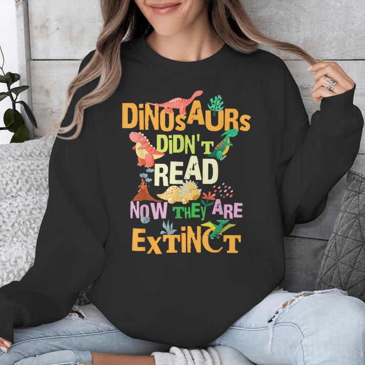 Dinosaurs Didn't Read Now They Are Extinct Reading Teacher Unisex Sweatshirt, funny design Dinosaurs Didn't Read Now They Are Extinct Reading Teacher Unisex Sweatshirt, funny design